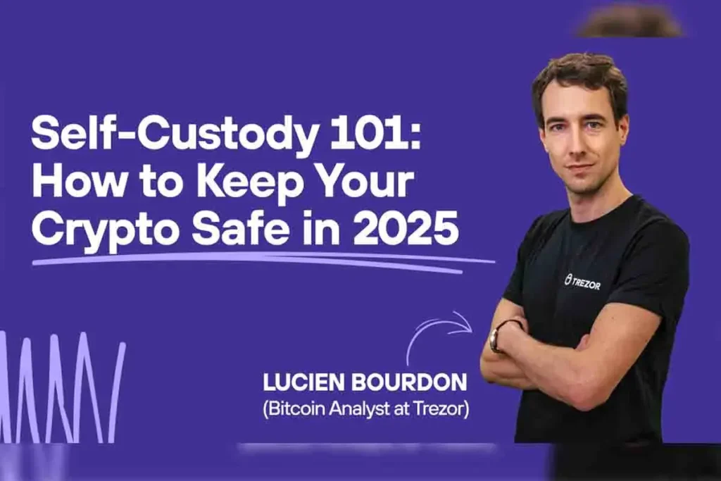 Self-Custody Crypto 101: Keeping Your Cryptocurrency Safe in 2025
