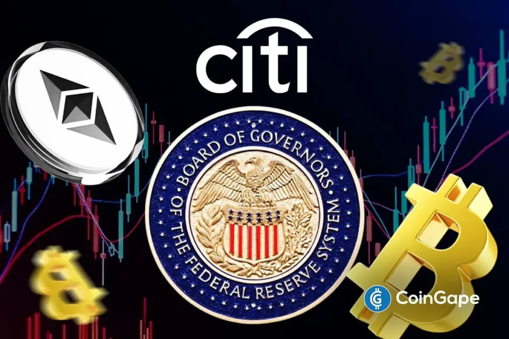 Bitcoin and Ethereum Price Forecast as Citigroup Pushes Fed Rate Cut Timeline to September